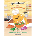 Gudetama: The Official Cookbook: Recipes for Living a Lazy Life