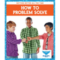 How to Problem Solve