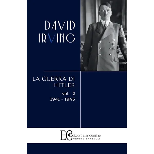 Guerra Di Hitler . Vol. 2: 1941-1945