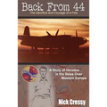 Back From 44: The Sacrifice and Courage of a Few