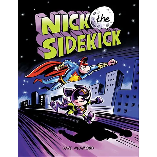 Nick the Sidekick