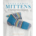 Icelandic Mittens: 25 Traditional Patterns Reimagined