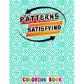 Satisfying Patterns Coloring Book: patterns pages for Relaxation Simple and Hard Easy Geometric Patterns to Color for Adults And Kids Easy Calming Art