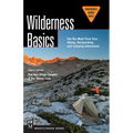 Wilderness Basics: Get the Most from Your Hiking, Backpacking, and Camping Adventures, 4th Edition