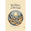 The Silence Of The Sand And Other Bilingual Spanish-English Stories for Spanish Language Learners