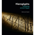 Hieroglyphs: Unlocking Ancient Egypt