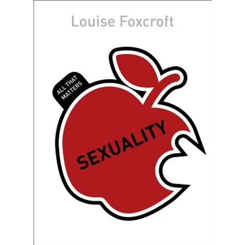 Sexuality: All That Matters