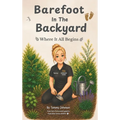 Barefoot in the Backyard: Where It All Begins