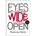 Eyes Wide Open: How to Make Smart Decisions in a Confusing World