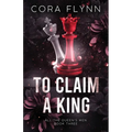 To Claim A King - All The Queen's Men, Book 3