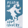 Pilgrim in God's Country