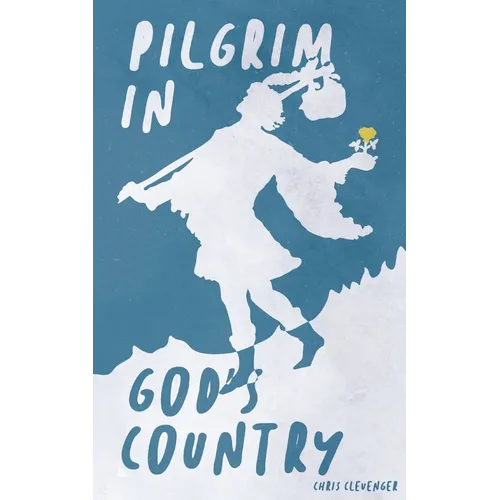 Pilgrim in God's Country