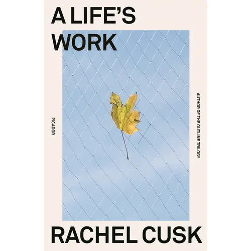 A Life's Work: On Becoming a Mother