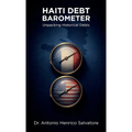Haiti Debt Barometer, Unpacking Historical Debts