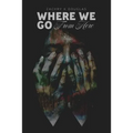 Where We Go From Here