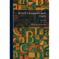 Wiyot Grammar and Texts