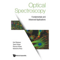 Optical Spectroscopy: Fundamentals and Advanced Applications