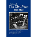 Echoes of the Civil War: The Blue
