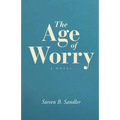 The Age of Worry