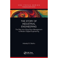 The Story of Industrial Engineering: The Rise from Shop-Floor Management to Modern Digital Engineering