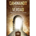 Caminando Hacia la Verdad