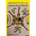 Ideolocity (2): Las Llaves de la Politica