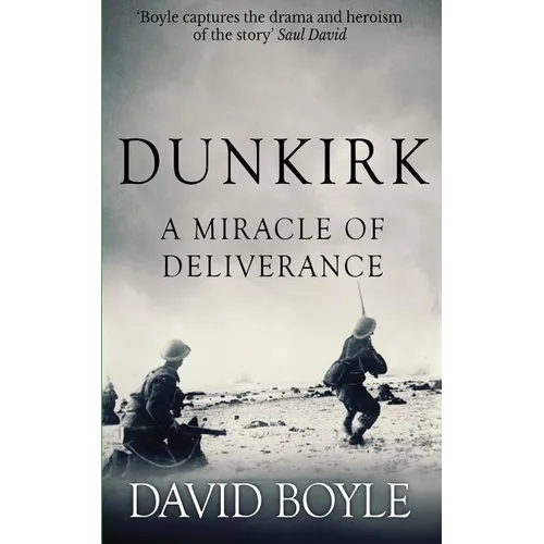 Dunkirk: A Miracle of Deliverance
