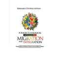 A Socio-theological Approach to Migration and Integration: Perspectives of African Church Communities in Britain