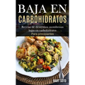 Baja En Carbohidratos: Recetas de desayunos asombrosas bajas en carbohidratos (Para principiantes)