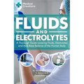 Fluids and Electrolytes: A Thorough Guide covering Fluids, Electrolytes and Acid-Base Balance of the Human Body