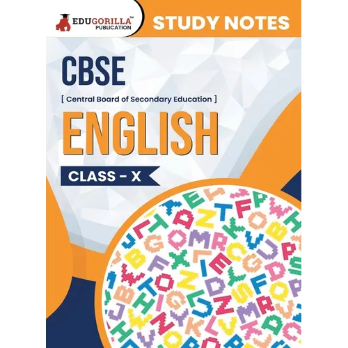 CBSE (Central Board of Secondary Education) Class X - English Topic-wise Notes A Complete Preparation Study Notes with Solved MCQs