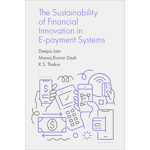 The Sustainability of Financial Innovation in E-Payment Systems