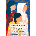 Chickpeas to Cook and Other Stories