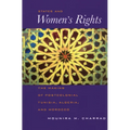 States and Women's Rights: The Making of Postcolonial Tunisia, Algeria, and Morocco
