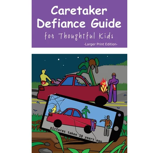 Caretaker Defiance Guide - Larger Print: for Thoughtful Kids - Paperback
