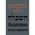 Jews and Revolution in Nineteenth-Century Russia