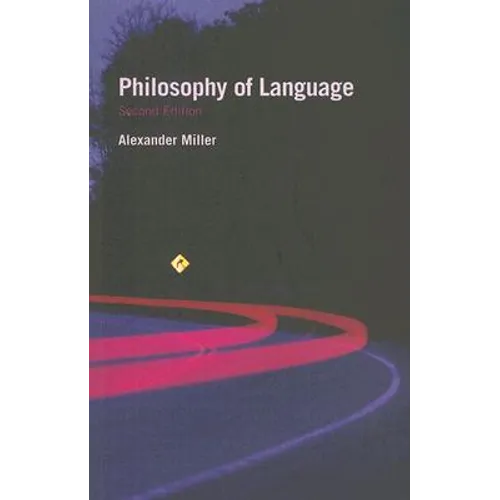 Philosophy of Language, Second Edition