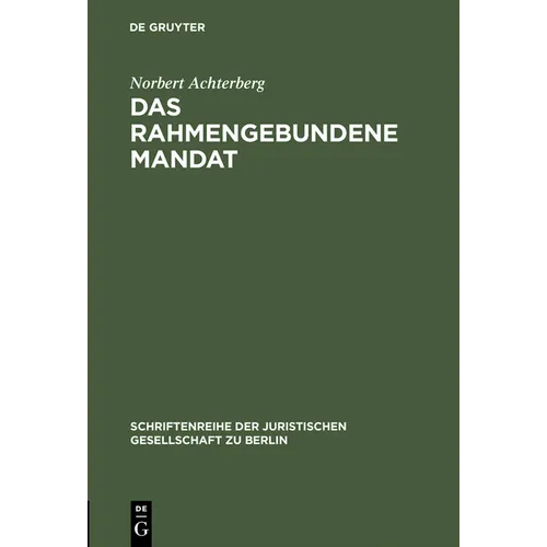 Das rahmengebundene Mandat