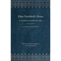 Elder Northfield's Home: Or, Sacrificed on the Mormon Altar