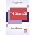 The Decameron (Complete): Containing An Hundred Pleasant Novels. Wittily Discoursed, Betweene Seaven Honourable Ladies, And Three Noble Gentleme