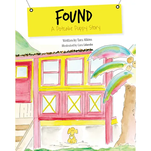 Found: A Potcake Puppy Story