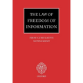 The Law of Freedom of Information: First Cumulative Supplement