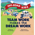 Off-Road Kidz: Team work makes the Dream Work