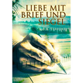 Liebe Mit Brief Und Siegel