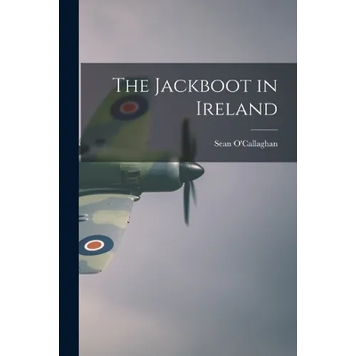 The Jackboot in Ireland