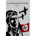 Sa meilleure ennemie: les amazones du IIIe Reich