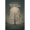 Shards of Longing: Poems of Sacred Rupture & Spoken Healing