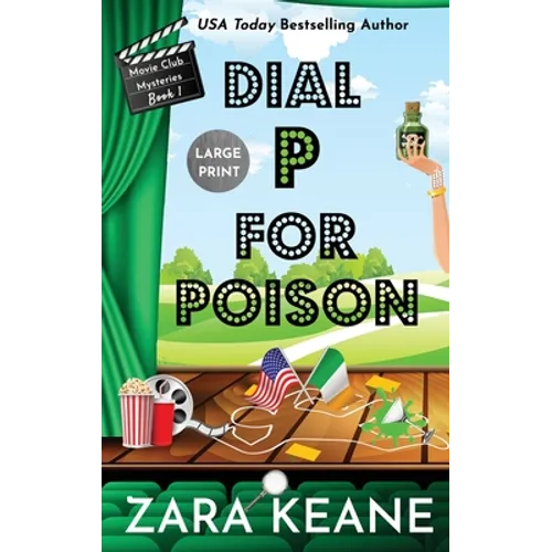 Dial P For Poison (Movie Club Mysteries, Book 1): Large Print Edition