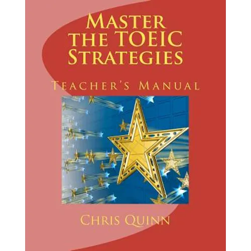 Master the TOEIC: Strategies Teacher's Manual
