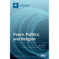 Peace, Politics, and Religion